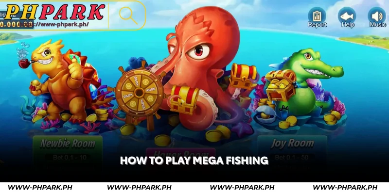 how to play mega fishing