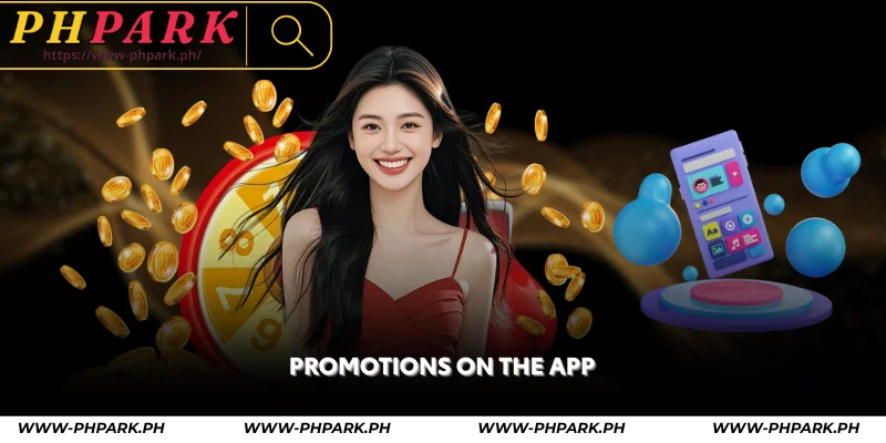 PHPARK App – Download Mobile Casino for Android & iOS 3 promotions on the app