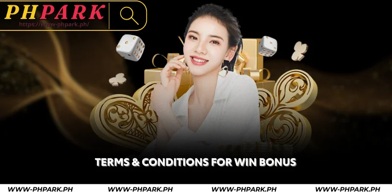 terms & conditions for win bonus
